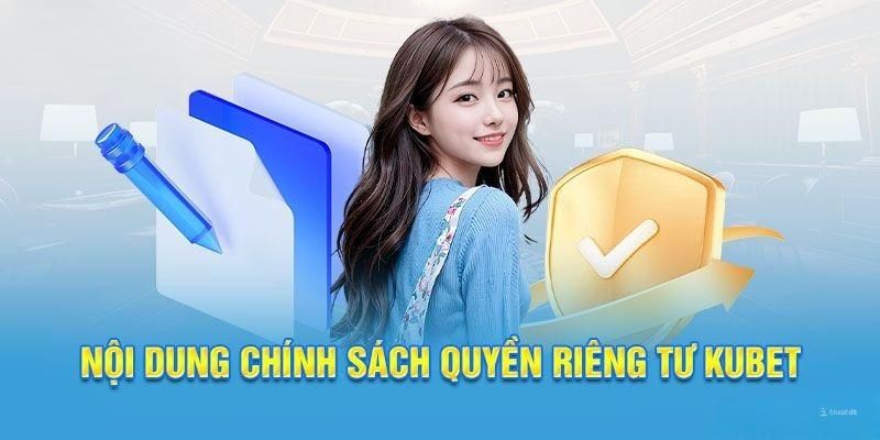 Quyền Riêng Tư Kubet88 2 Quyền riêng tư về việc bảo mật an toàn thông tin
