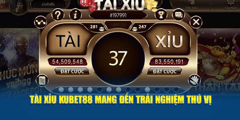 Tài Xỉu Kubet88: Hướng Dẫn Chơi Và Chiến Thuật Thắng Lợi 1 Tài xỉu Kubet88 mang đến trải nghiệm thú vị